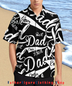 Best DAD Ever Hawaiian Shirt