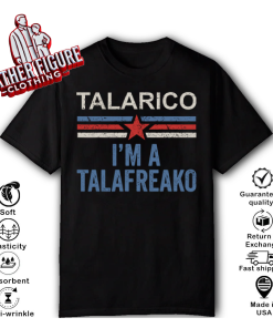 Talarico I’m A Talafreako James Talarico 2026 Shirt