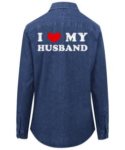 I LOve My Husband Denim Shirt – Gifts for Mother, Mom