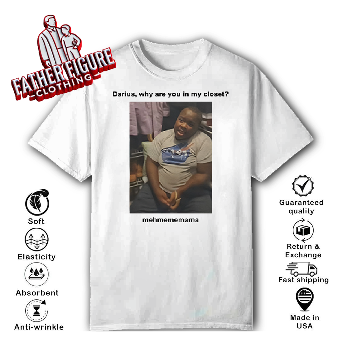 Darius Da King Darius Why Are You In My Closet T-Shirt