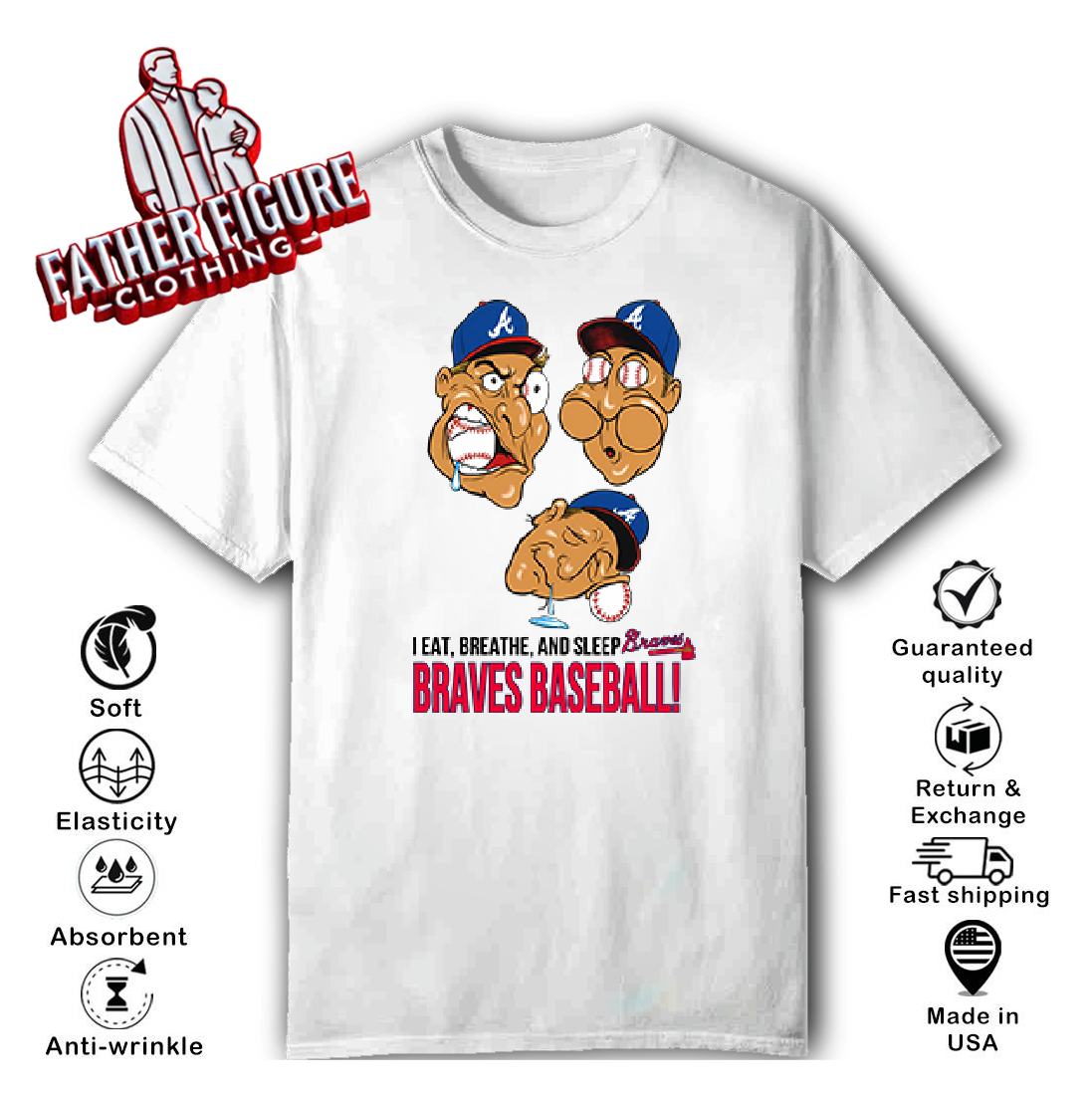 I Eat Breathe And Sleep Braves Baseball