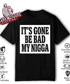Alternative view of Dustin Poirier "It's Gone Be Bad" Shirt Meaning