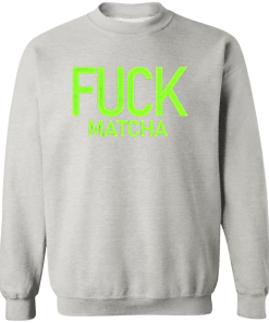 Mitch Fuck Matcha T-Shirt