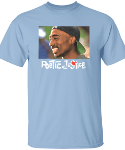 Tupac Poetic Justice Shirt