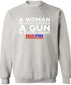 A Woman In Every Kitchen A Gun In Every Hand T Shirt