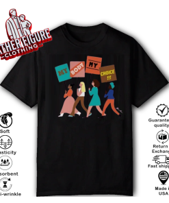 Nick Fuentes Your Body My Choice T-Shirt