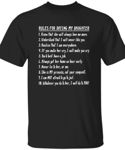 Rules For Dating My Daughter T Shirt